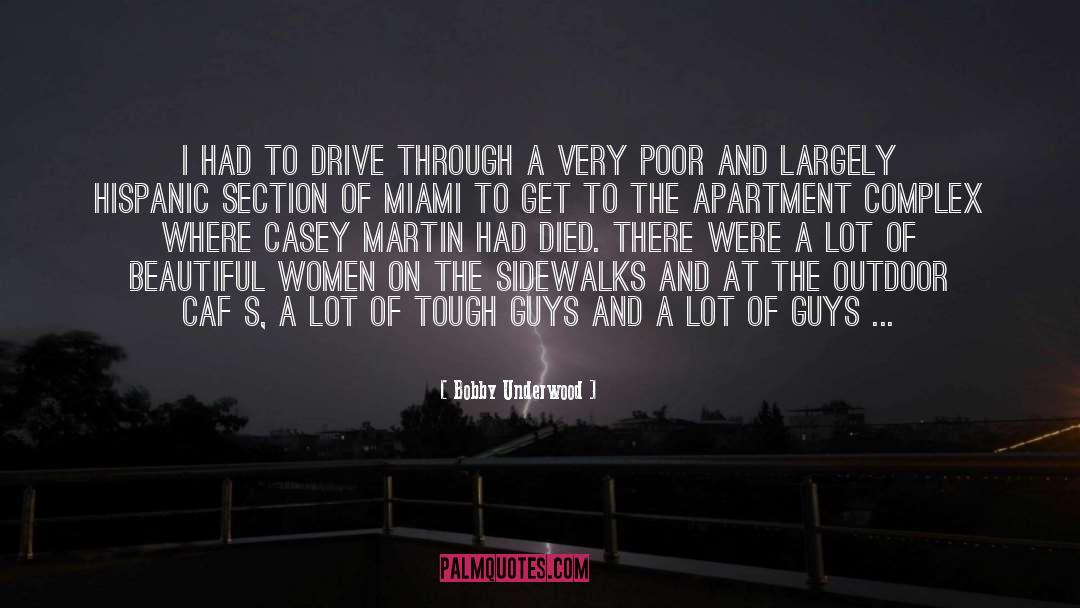 Miami quotes by Bobby Underwood