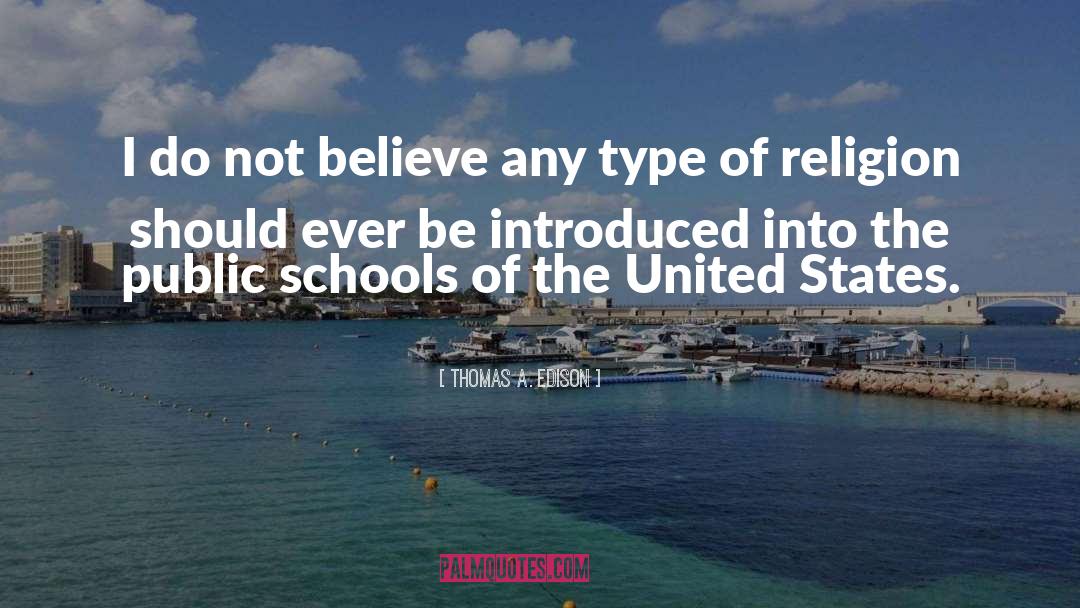 Miami School quotes by Thomas A. Edison