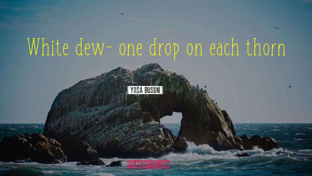 Mic Drop quotes by Yosa Buson
