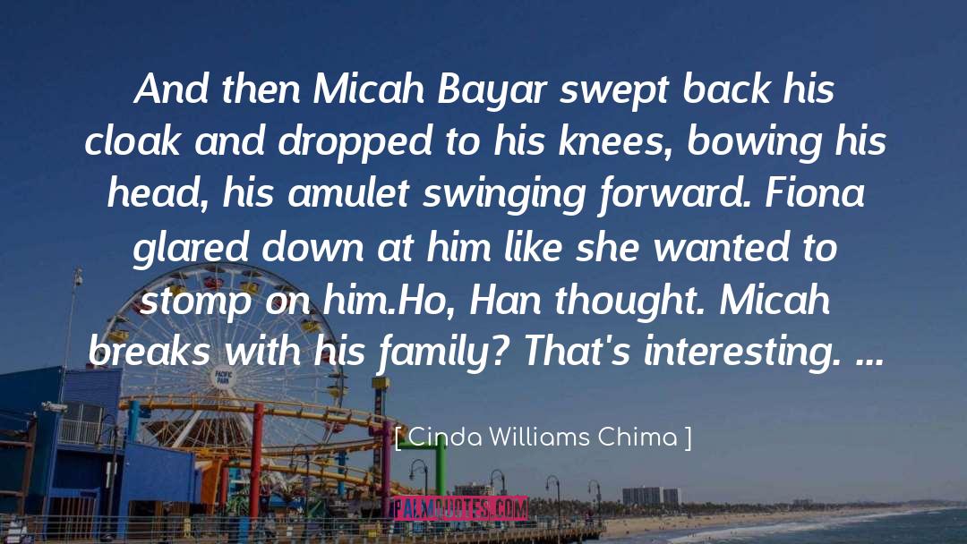 Micah Bayar quotes by Cinda Williams Chima