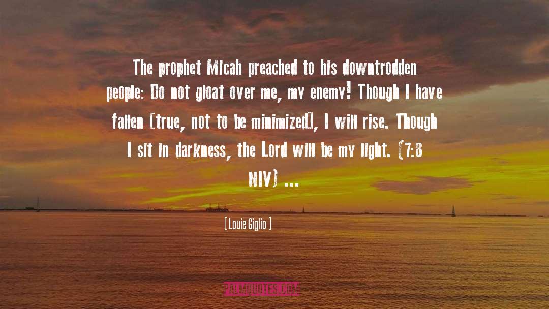Micah Landry quotes by Louie Giglio