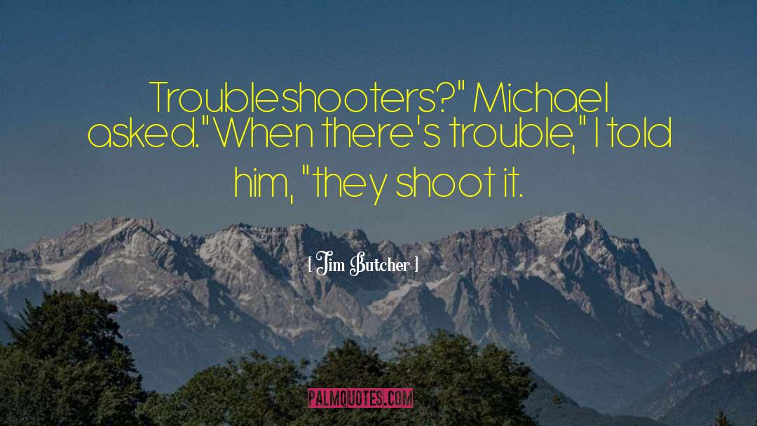 Michael Anthony quotes by Jim Butcher
