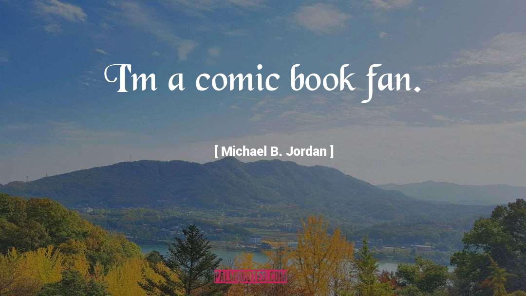 Michael B Beckwith quotes by Michael B. Jordan