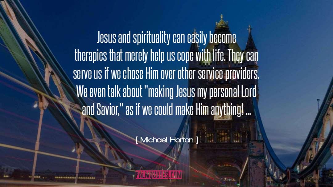 Michael Buckley quotes by Michael Horton