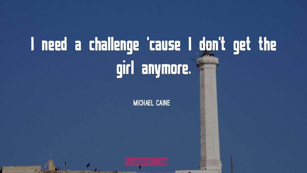 Michael Corner quotes by Michael Caine