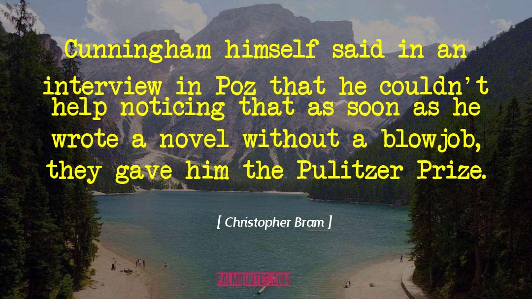 Michael Cunningham quotes by Christopher Bram