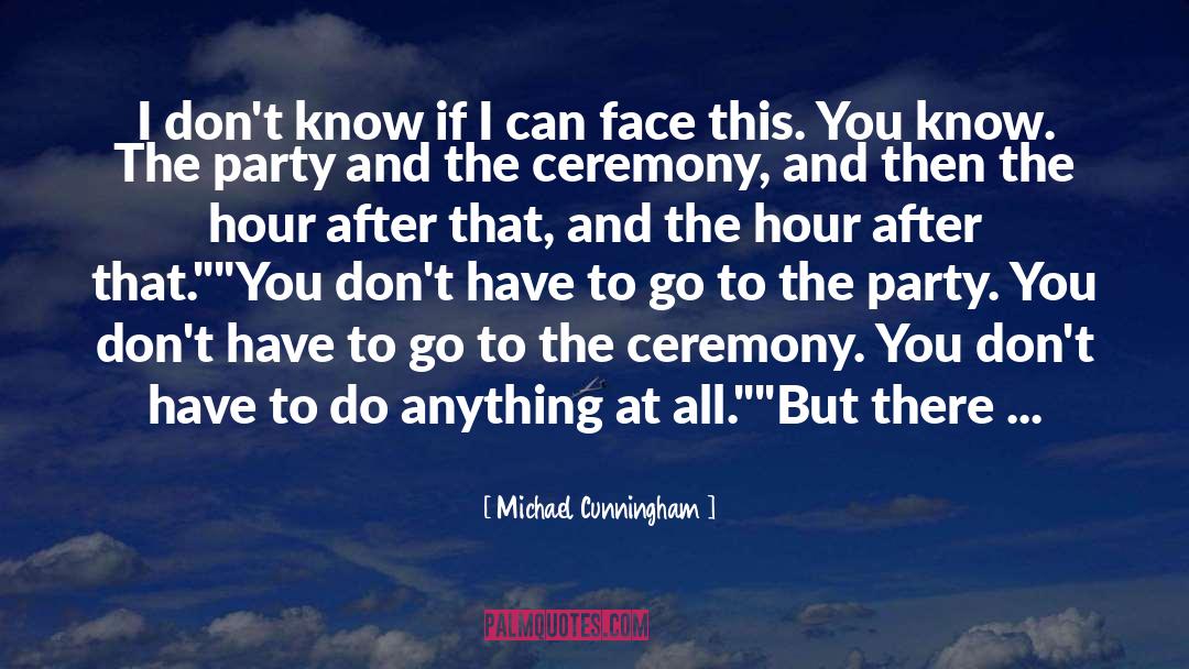 Michael Cunningham quotes by Michael Cunningham