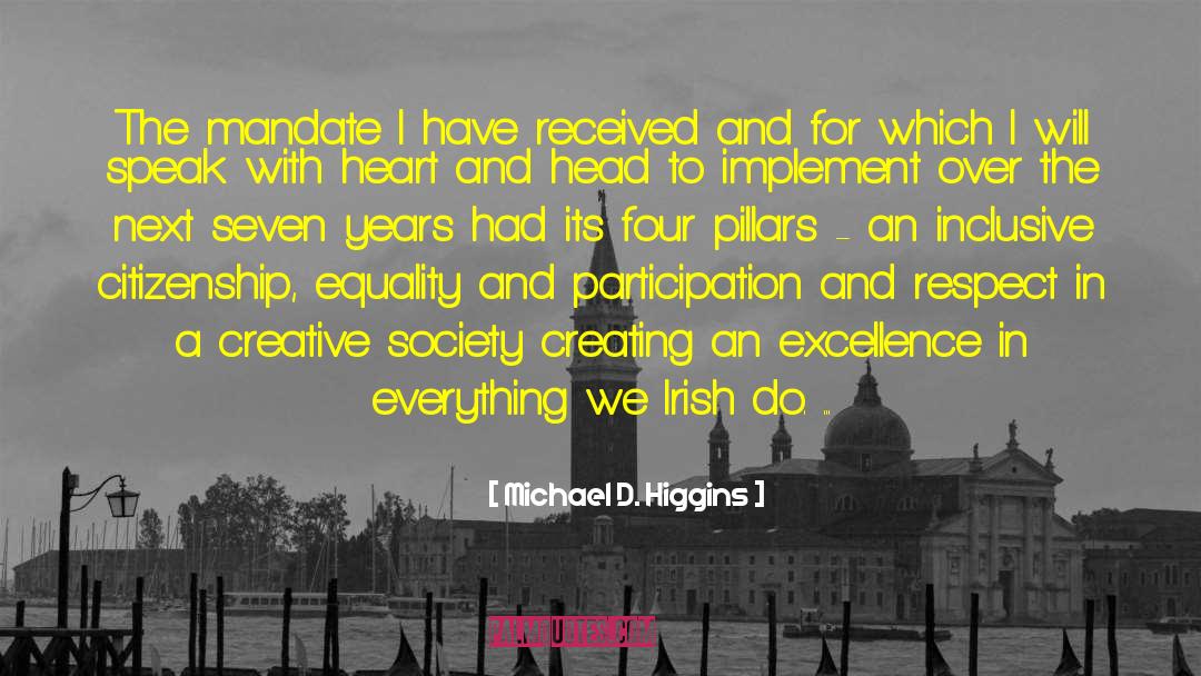 Michael D O Brien quotes by Michael D. Higgins