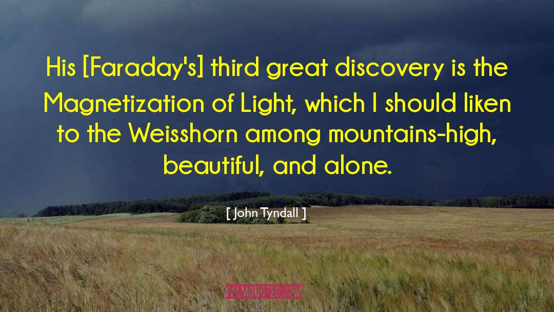 Michael Faraday quotes by John Tyndall