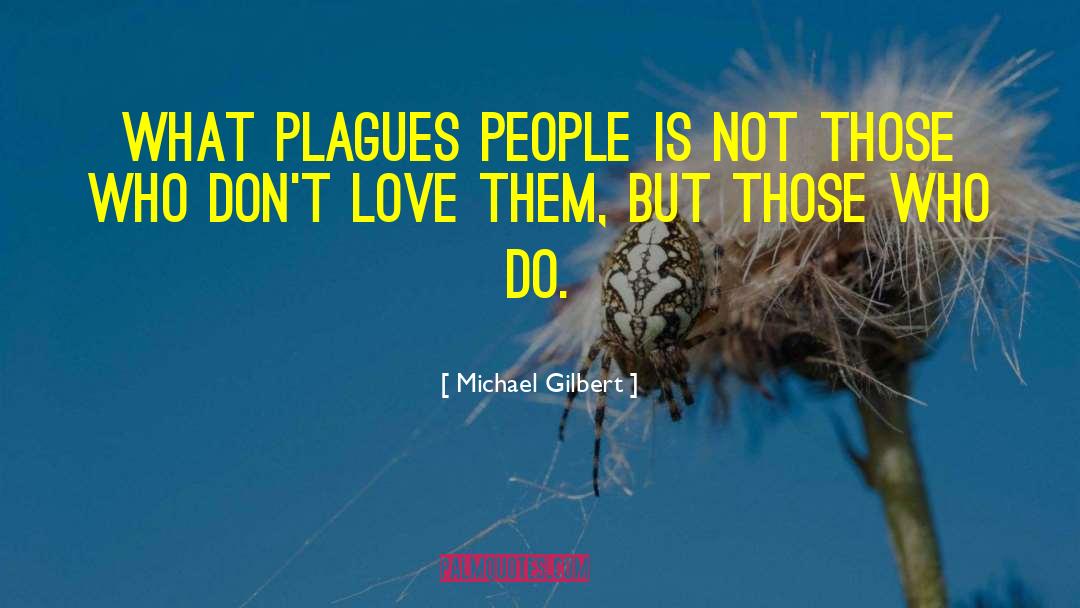 Michael Gilbert quotes by Michael Gilbert