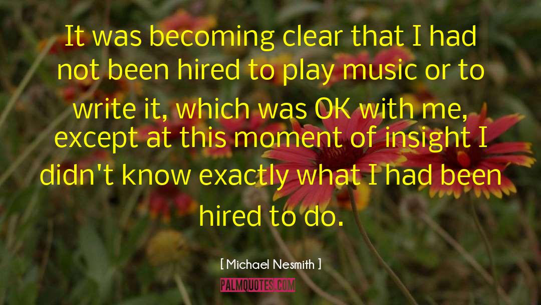 Michael Gilbert quotes by Michael Nesmith