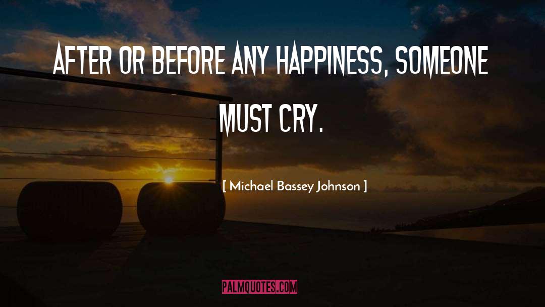 Michael Glass quotes by Michael Bassey Johnson