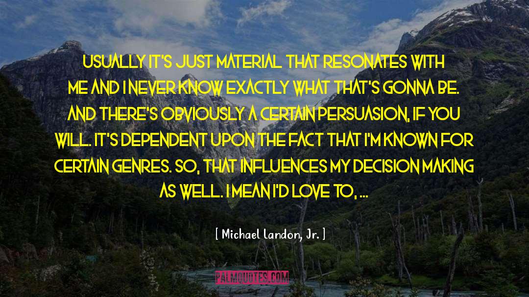 Michael Hastings quotes by Michael Landon, Jr.