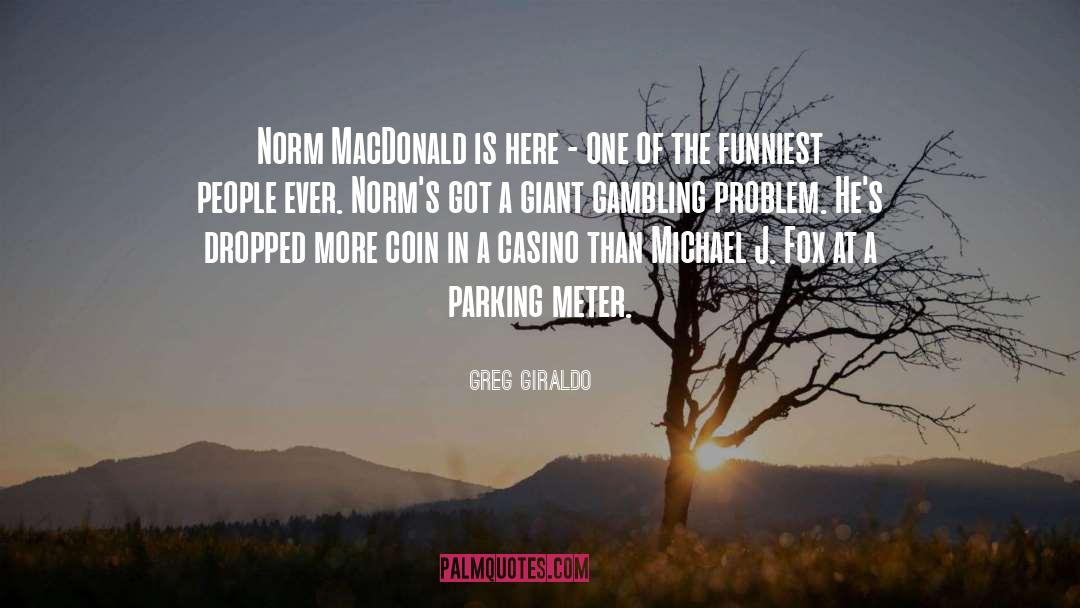 Michael J Fox quotes by Greg Giraldo