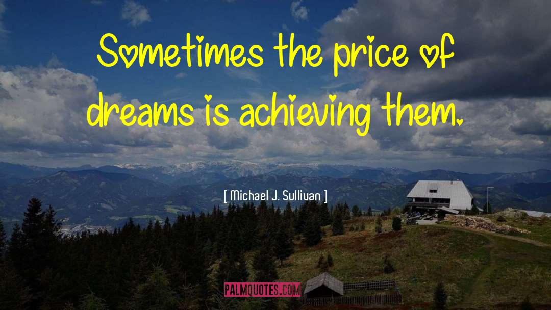 Michael J Sullivan quotes by Michael J. Sullivan