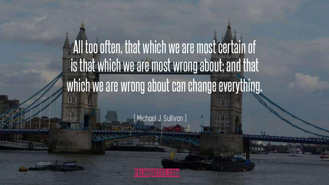 Michael J Sullivan quotes by Michael J. Sullivan