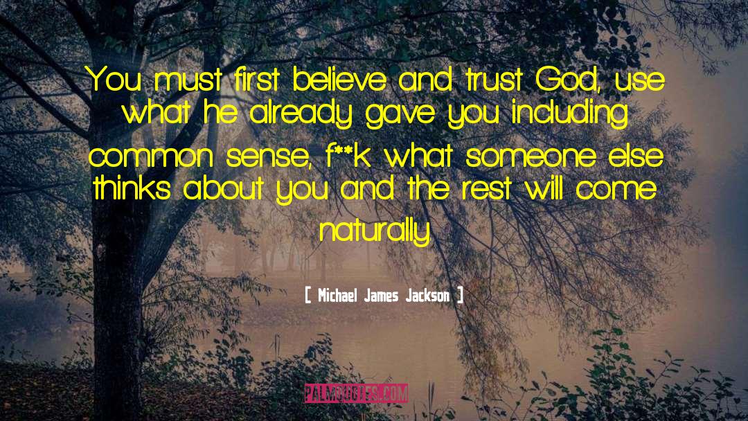 Michael Jackson God Faith quotes by Michael James Jackson