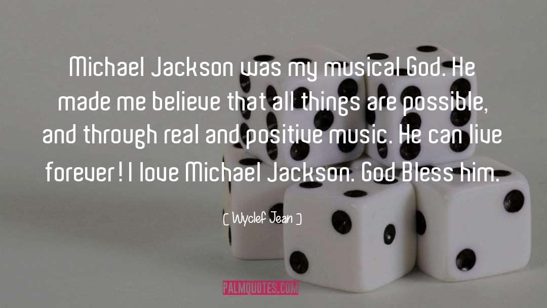 Michael Jackson God Faith quotes by Wyclef Jean