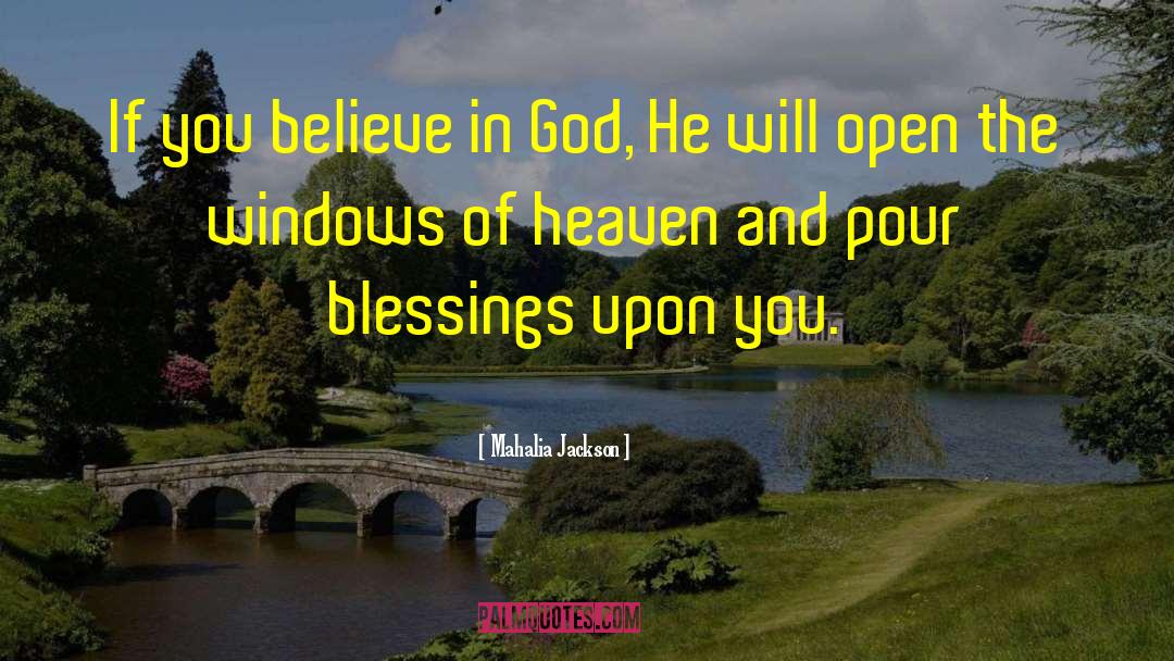 Michael Jackson God Faith quotes by Mahalia Jackson