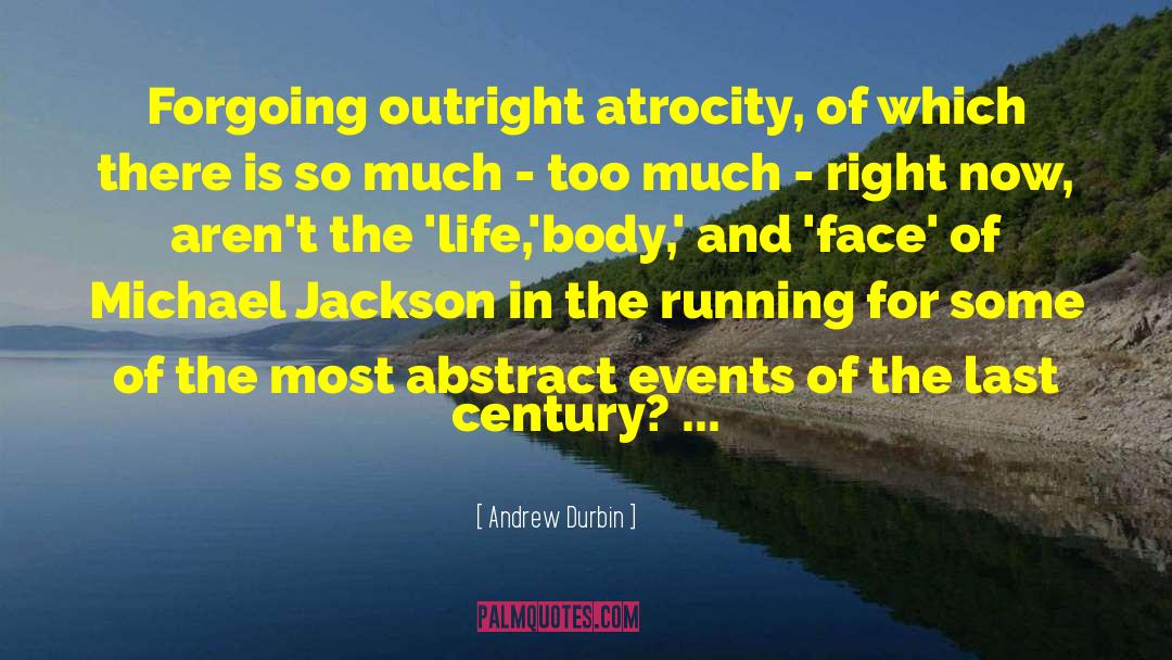 Michael Jackson quotes by Andrew Durbin