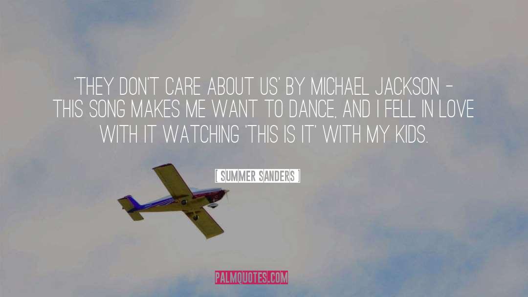 Michael Jackson quotes by Summer Sanders