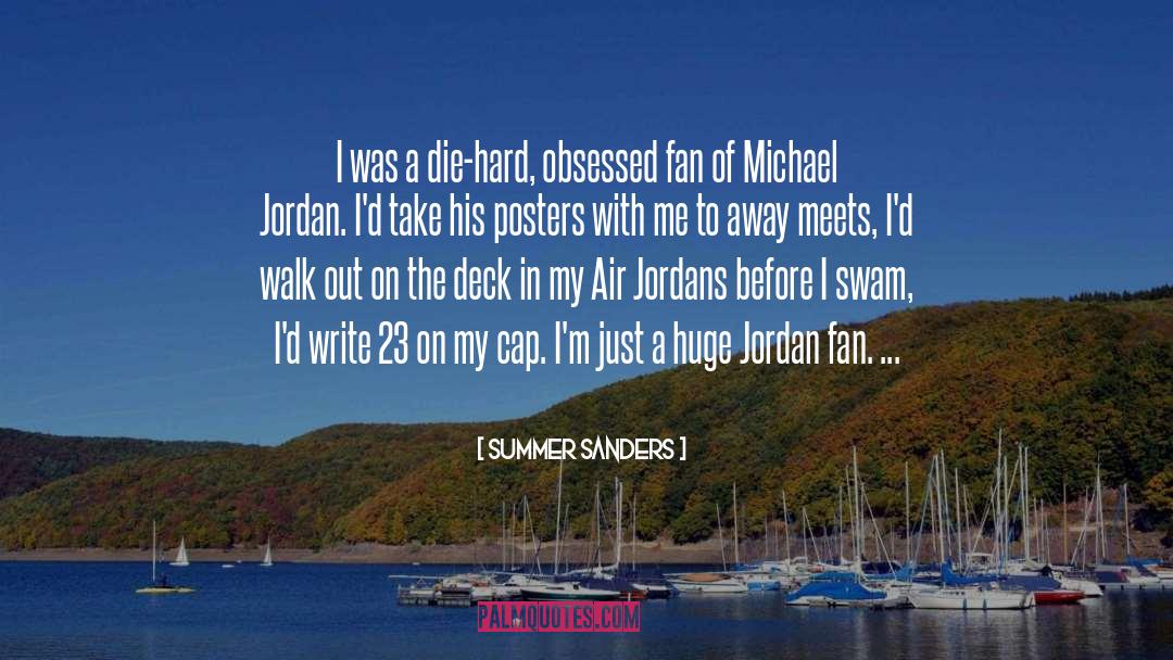 Michael Jordan quotes by Summer Sanders