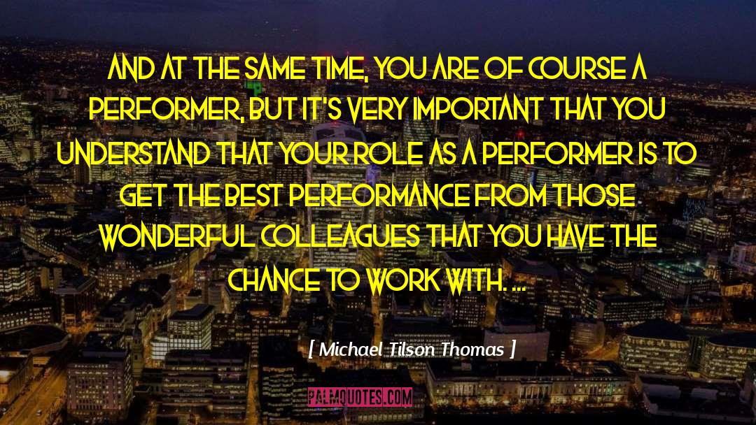 Michael Malone quotes by Michael Tilson Thomas