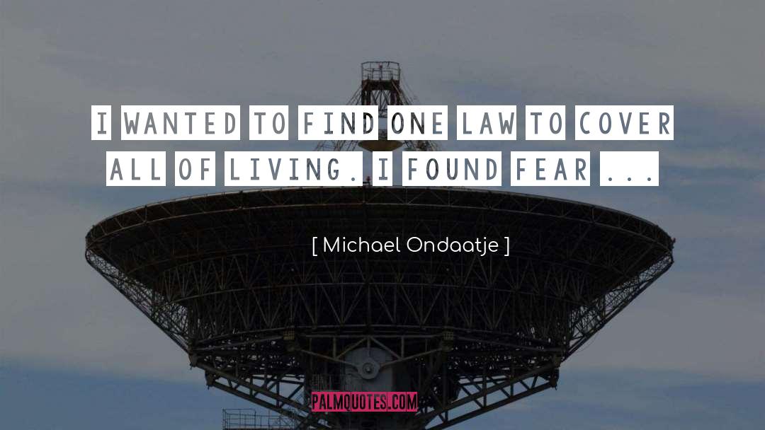 Michael Ondaatje quotes by Michael Ondaatje