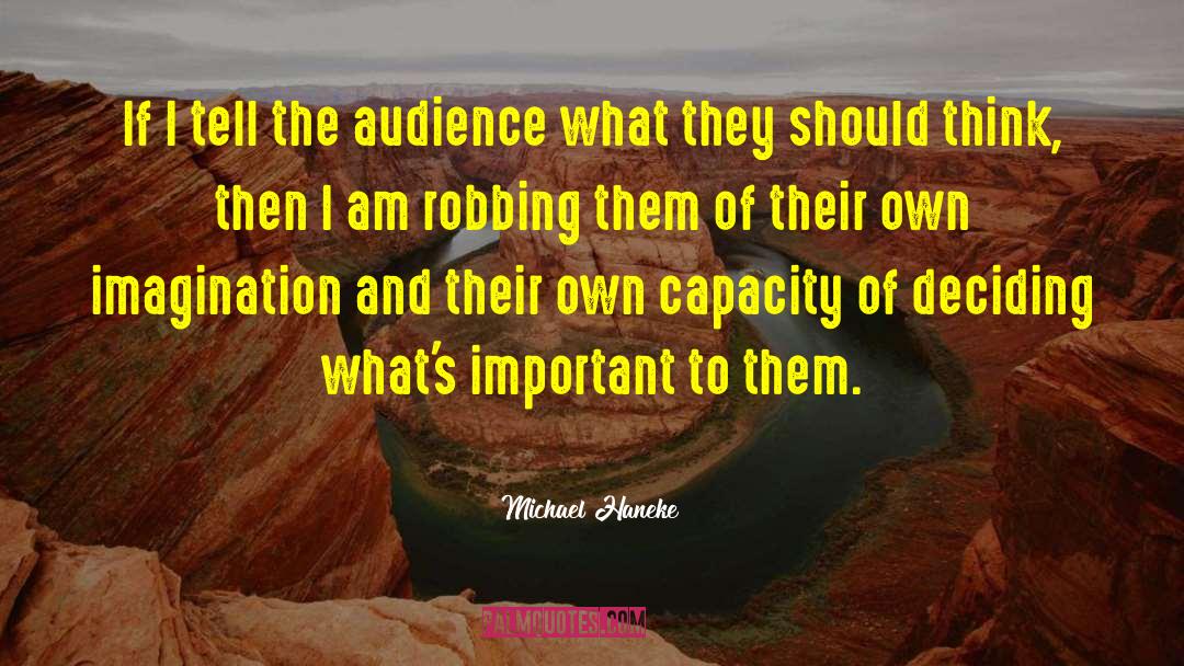 Michael Robb quotes by Michael Haneke