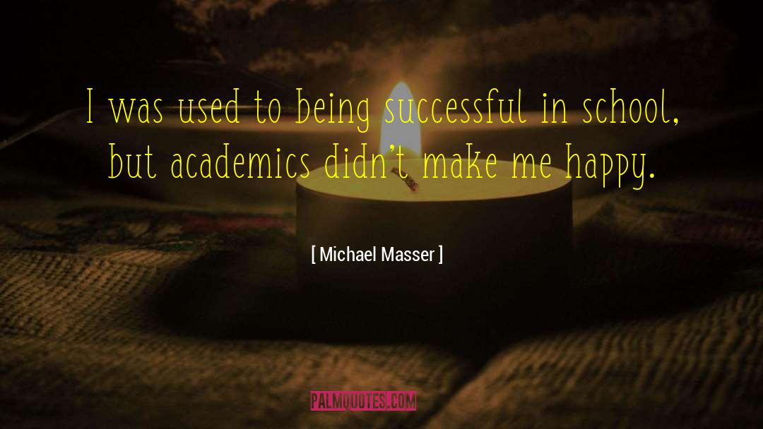 Michael Robb quotes by Michael Masser