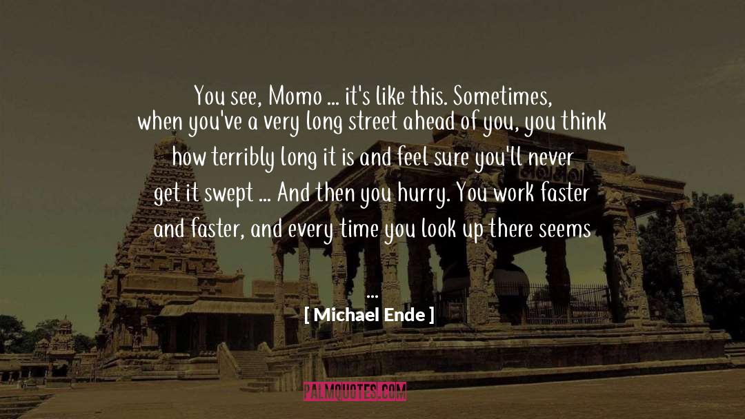 Michael Teachings quotes by Michael Ende