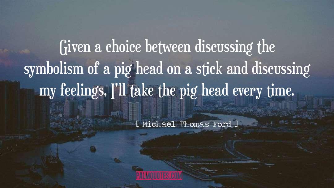Michael Thomas Ford quotes by Michael Thomas Ford