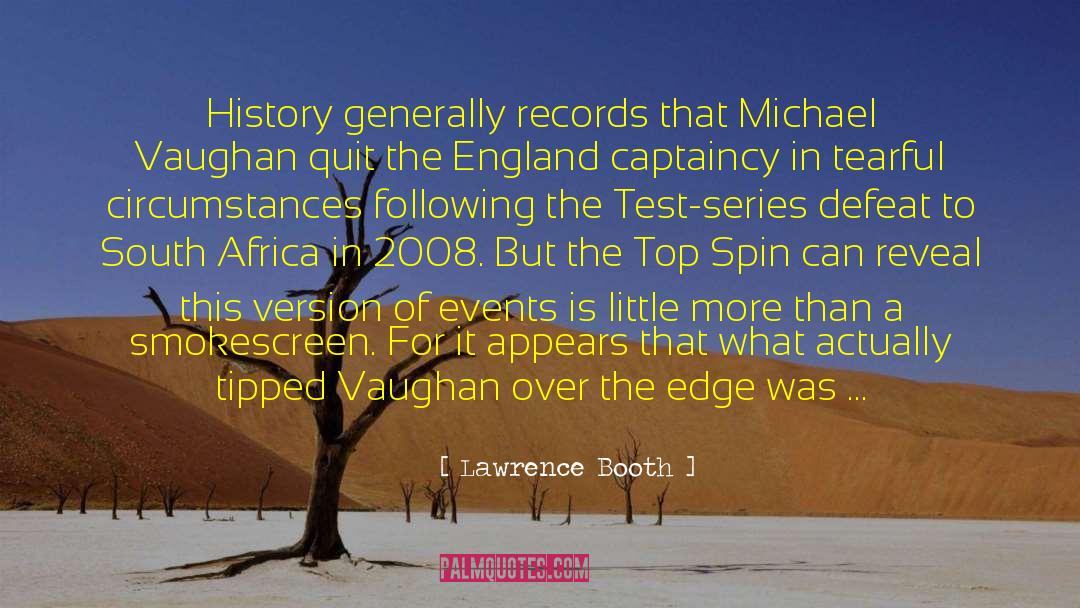 Michael Vaughan quotes by Lawrence Booth