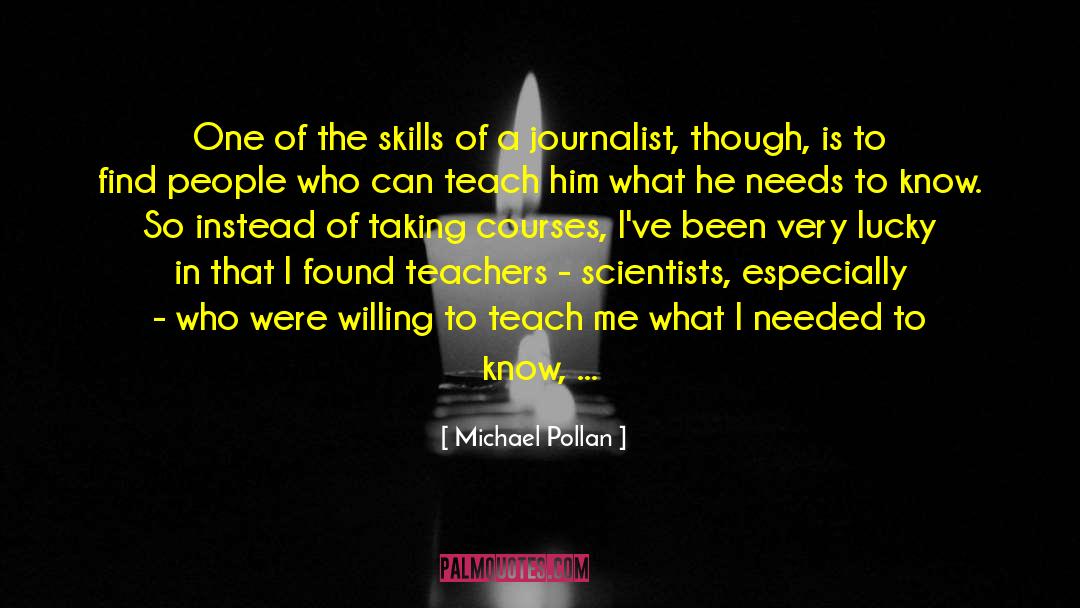 Michael Weaver quotes by Michael Pollan