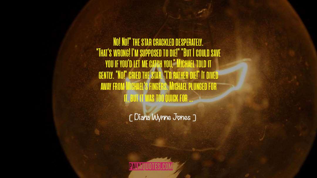 Michaels quotes by Diana Wynne Jones