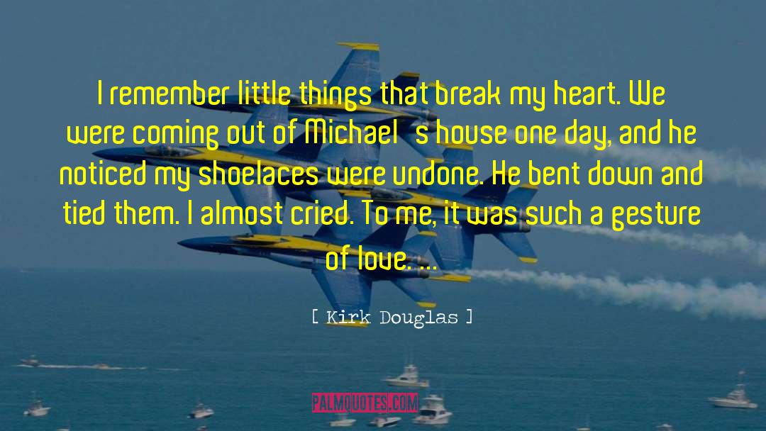 Michaels quotes by Kirk Douglas