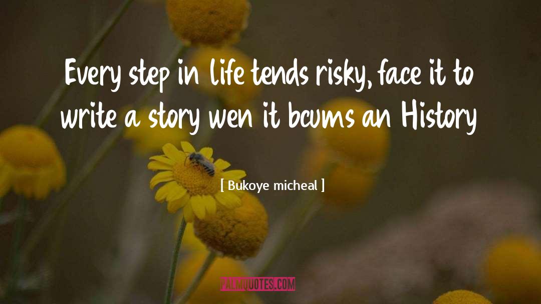 Micheal quotes by Bukoye Micheal