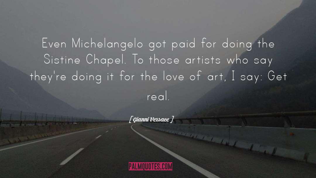 Michelangelo quotes by Gianni Versace