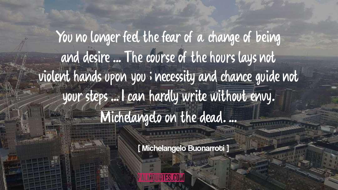 Michelangelo quotes by Michelangelo Buonarroti