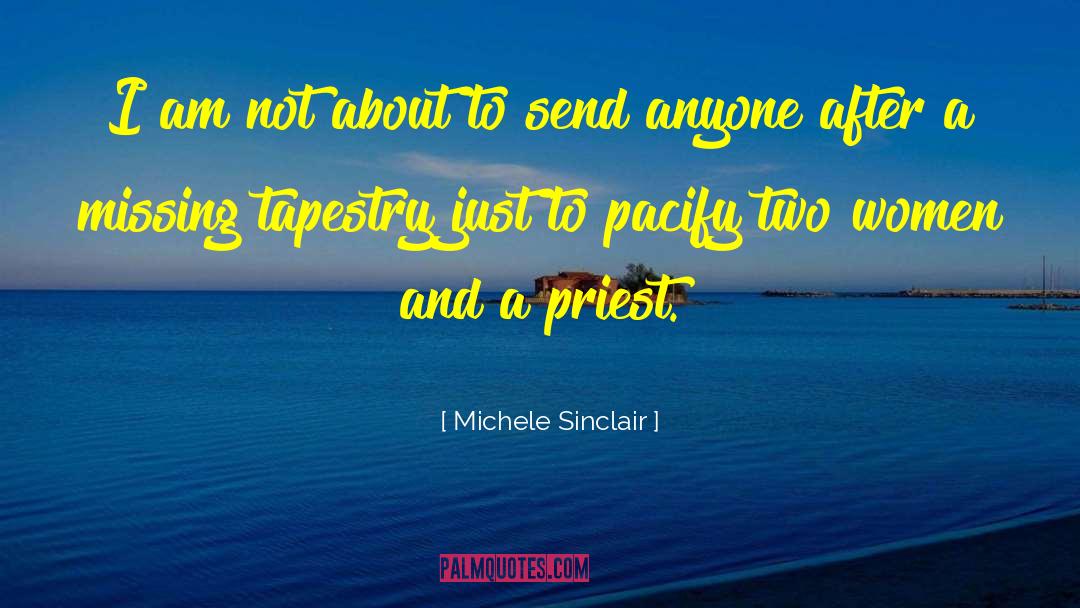 Michele quotes by Michele Sinclair