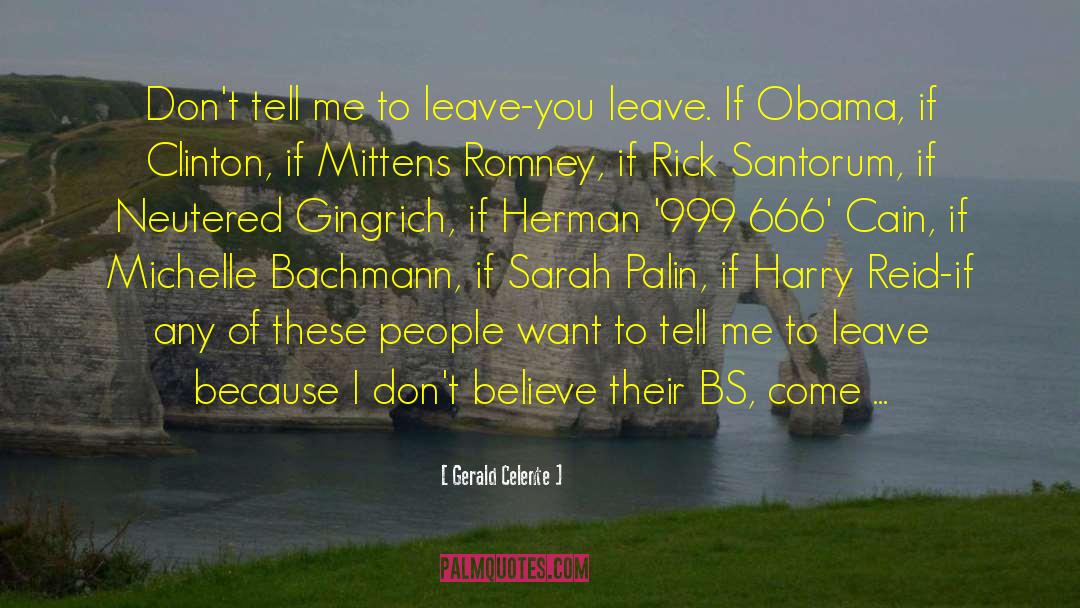 Michelle Bachmann quotes by Gerald Celente
