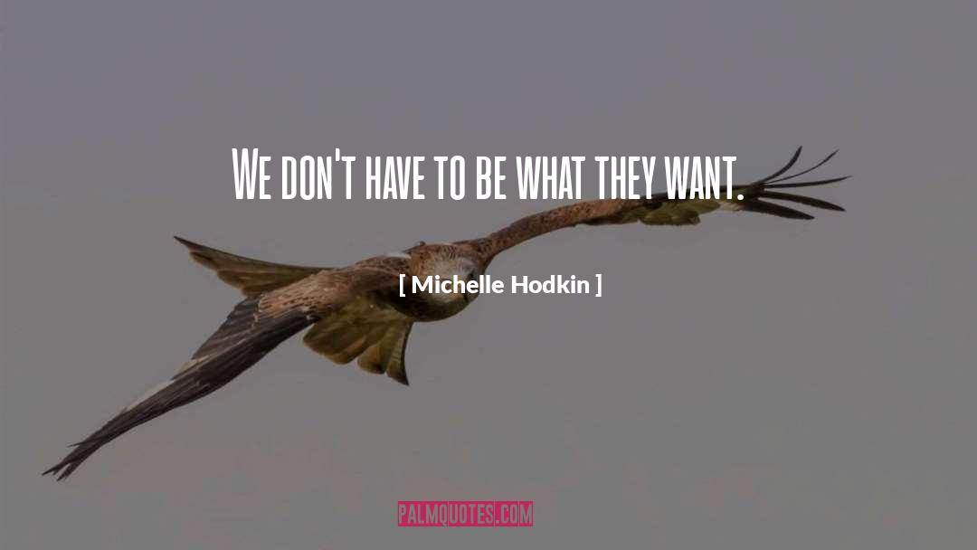 Michelle Hodkin quotes by Michelle Hodkin