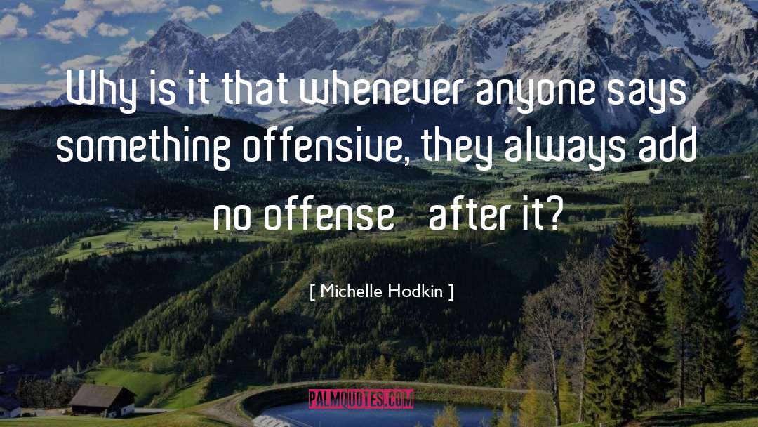 Michelle Hodkin quotes by Michelle Hodkin