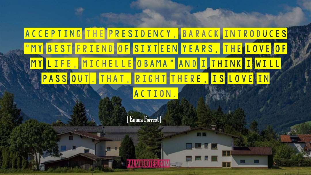 Michelle Obama quotes by Emma Forrest
