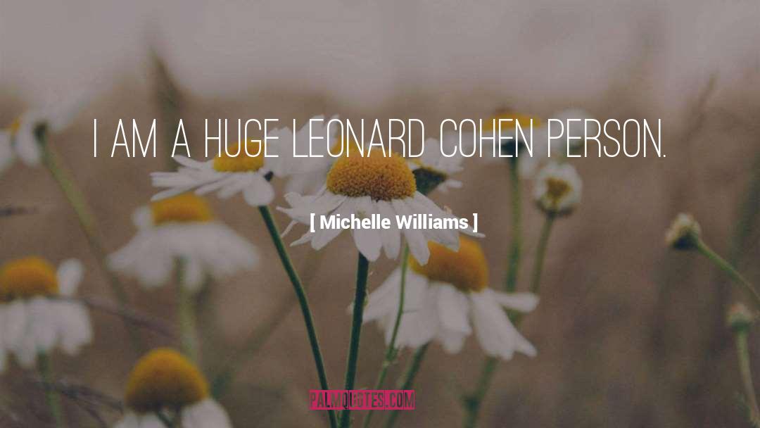 Michelle Oleary quotes by Michelle Williams