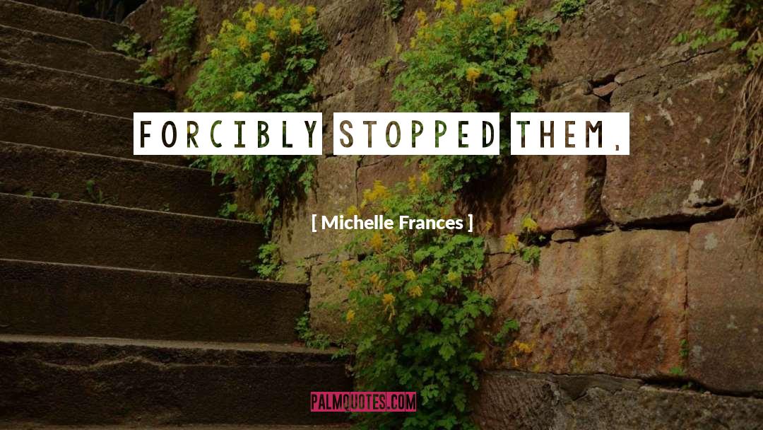 Michelle Pillow quotes by Michelle Frances