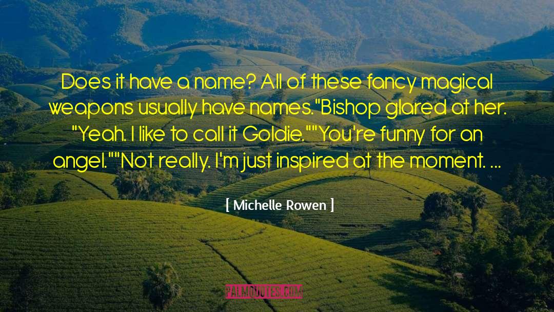 Michelle Rowen quotes by Michelle Rowen