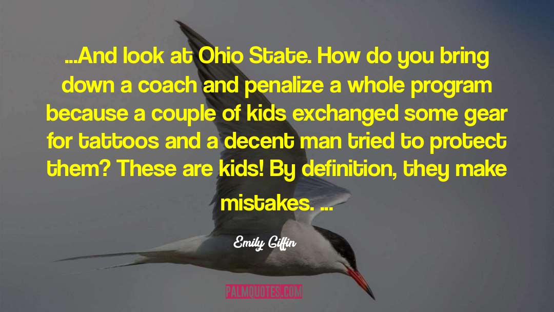 Michigan Ohio State Rivalry quotes by Emily Giffin