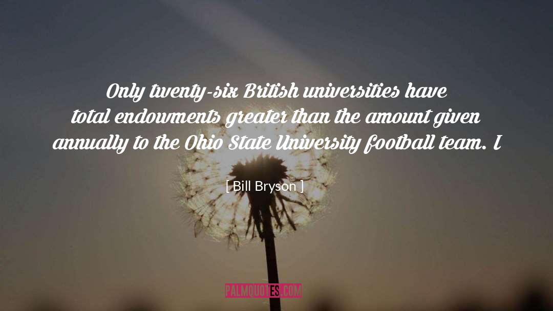 Michigan Ohio State Rivalry quotes by Bill Bryson