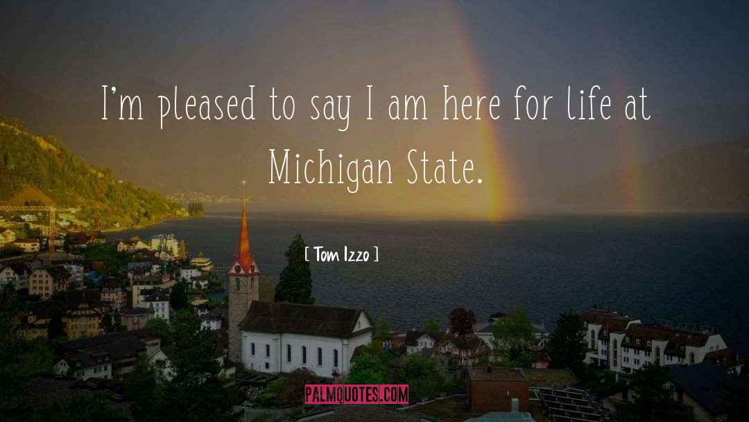 Michigan quotes by Tom Izzo